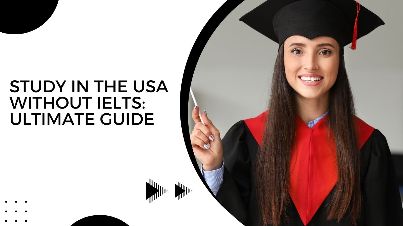 USA Without IELTS